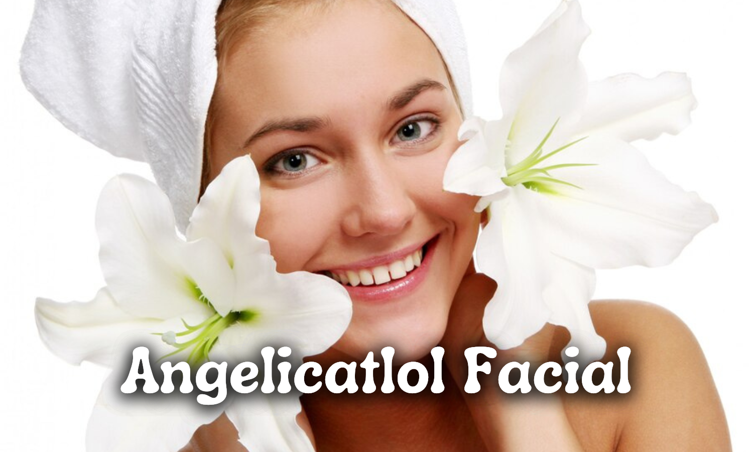 Angelicatlol Facial